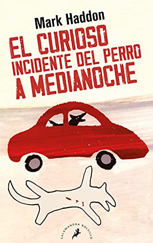 El curioso incidente del perro a medianoche/ The Curious Incident of the Dog in the Night-Time (Spanish Edition)