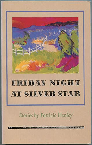 Friday Night at Silver Star (Graywolf Short Fiction Series)