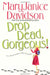 Drop Dead, Gorgeous! (The Gorgeous Series, Book 2)