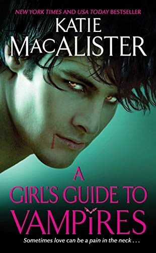 A Girl's Guide to Vampires (Dark Ones Series)