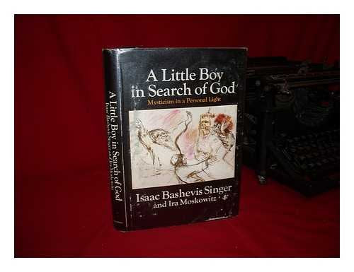 A Little Boy In Search of God: Mysticism: In A Personal Light