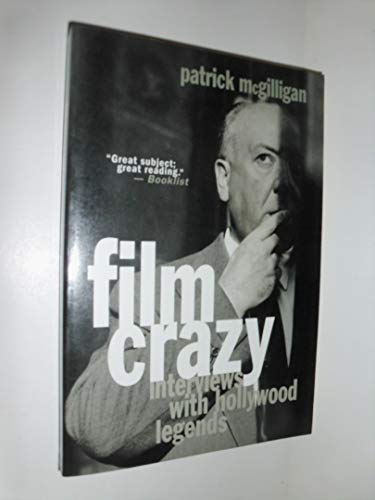 Film Crazy: Interviews with Hollywood Legends