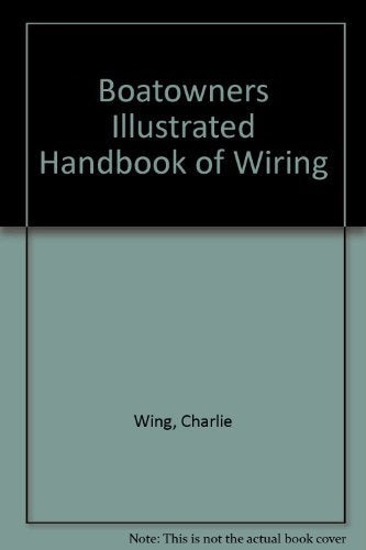 Boatowners Illustrated Handbook of Wiring