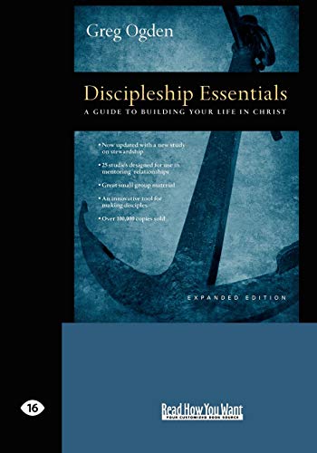 Discipleship Essentials: A Guide to Building your Life in Christ