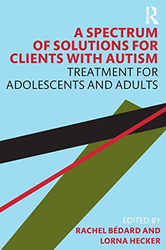 A Spectrum of Solutions for Clients with Autism