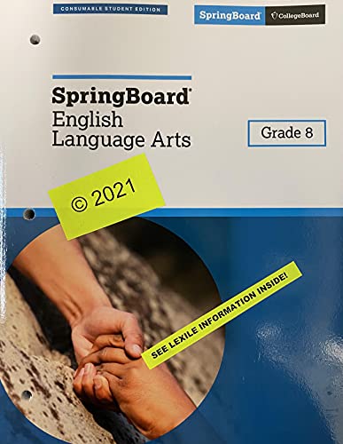 SpringBoard English Language Arts, Grade 8, Consumable Student Edition, c. 2021, 9781457312946, 1457312948