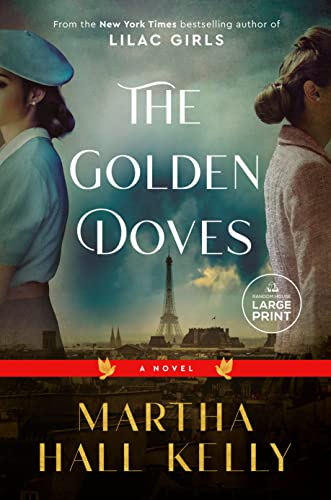 The Golden Doves: A Novel (Random House Large Print)
