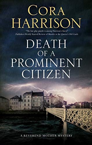 Death of a Prominent Citizen (A Reverend Mother Mystery, 7)