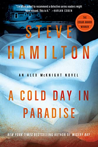 A Cold Day in Paradise: An Alex McKnight Novel (Alex McKnight Novels, 1)