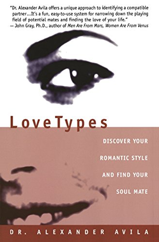 Lovetypes: Discover Your Romantic Style And Find Your Soul Mate
