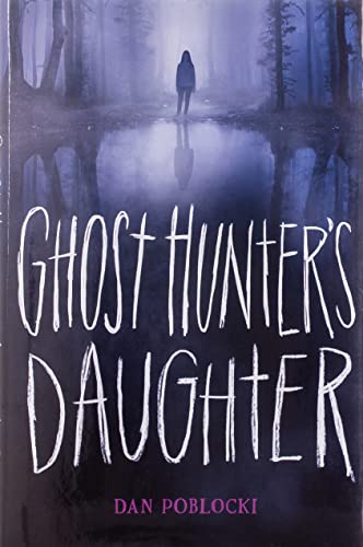 Ghost Hunter's Daughter
