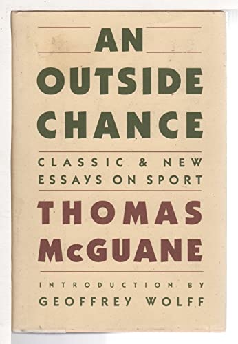 An Outside Chance: Classic & New Essays on Sport