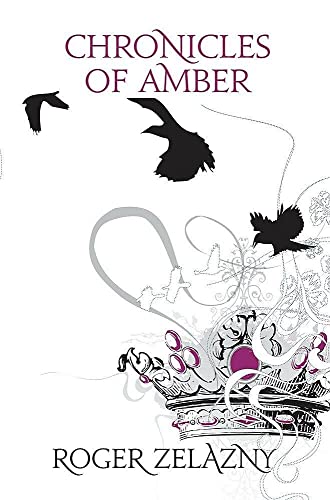 Chronicles of Amber (Fantasy Masterworks 06)