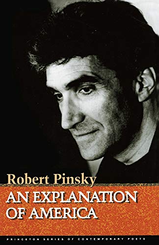 An Explanation of America (Princeton Series of Contemporary Poets, 10)