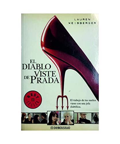 El Diablo Viste de Prada / The Devil Wears Prada (Best Seller) (Spanish Edition)