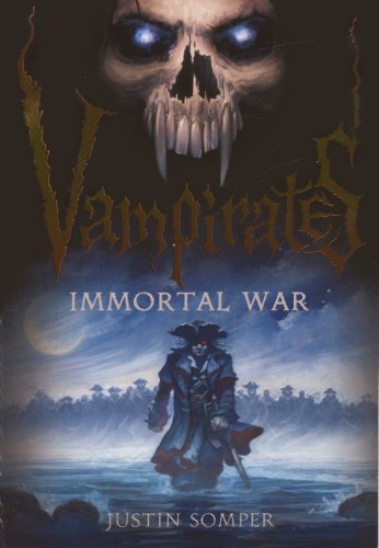 Immortal War (Turtleback School & Library Binding Edition) (Vampirates)