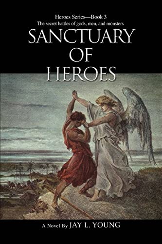 Sanctuary of Heroes: Heroes SeriesBook 3