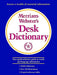 Merriam-Websters Desk Dictionary