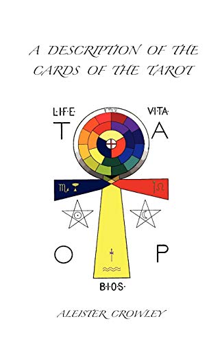 A Description Of The Cards Of The Tarot