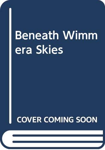 Beneath Wimmera Skies