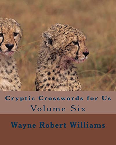 Cryptic Crosswords for Us Volume Six