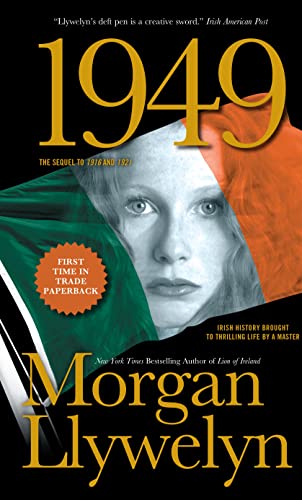 1949: A Novel of the Irish Free State (Irish Century, 3)