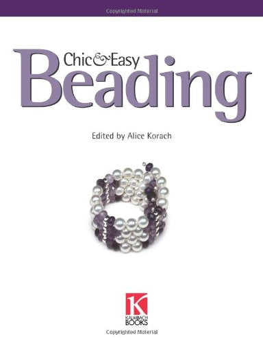 Chic and Easy Beading