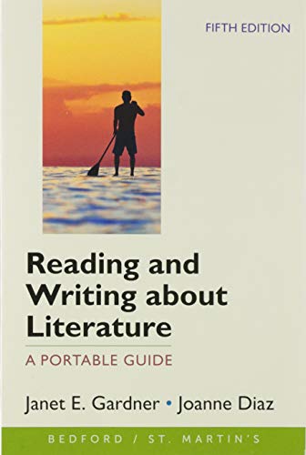 Reading and Writing about Literature: A Portable Guide