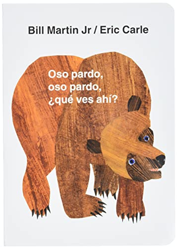 Oso pardo, oso pardo, qu ves ah?: / Brown Bear, Brown Bear, What Do You See? (Spanish edition) (Brown Bear and Friends)