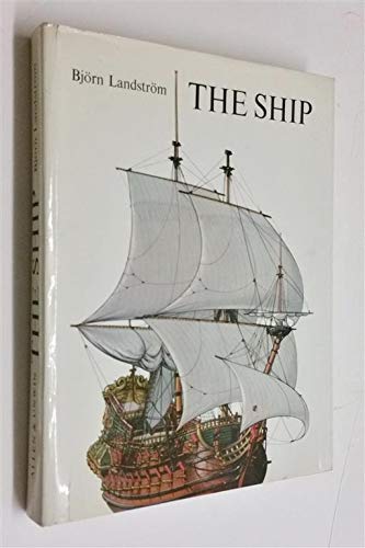 The Ship: An Illustrated History