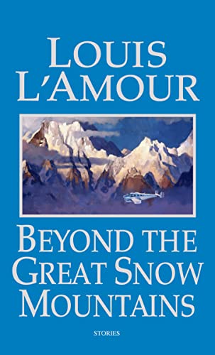 Beyond the Great Snow Mountains: Stories
