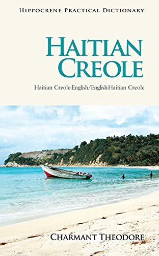 Haitian Creole-English/English-Haitian Creole Practical Dictionary (Hippocrene Practical Dictionaries (Hippocrene))