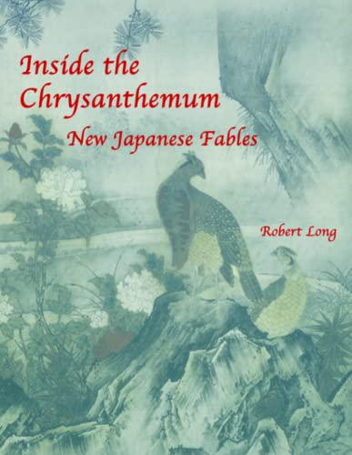 Inside the Chrysanthemum: New Japanese Fables