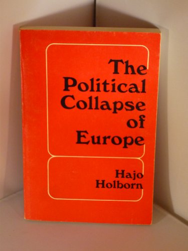 The Political Collapse of Europe