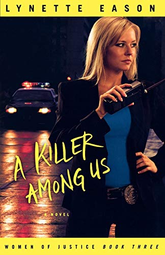 A Killer Among Us: A Novel (Women of Justice)