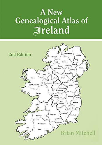 A New Genealogical Atlas of Ireland, Second Edition