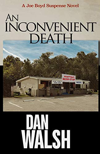 An Inconvenient Death (Joe Boyd Suspense Series)