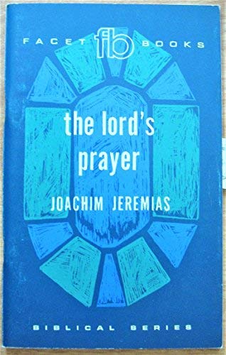 The Lord's Prayer (Biblical Series #8)