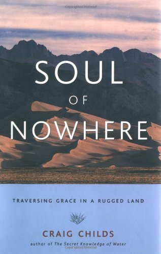 Soul of Nowhere: Traversing Grace in a Rugged Land