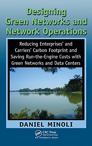 Designing Green Networks and Network Operations: Saving Run-the-Engine Costs