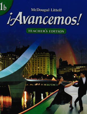 ?Avancemos!: Teacher s Edition Level 1B 2007