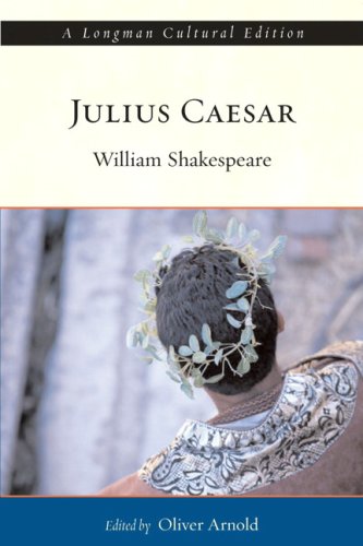 Julius Caesar, A Longman Cultural Edition