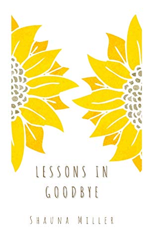 Lessons in Goodbye