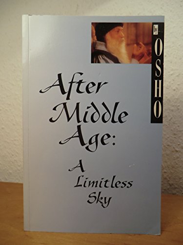 After Middle Age: A Limitless Sky