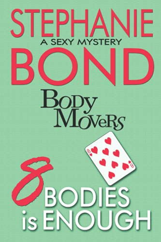 8 Bodies is Enough (Body Movers)