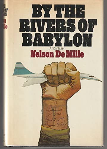 By the Rivers of Babylon: A novel