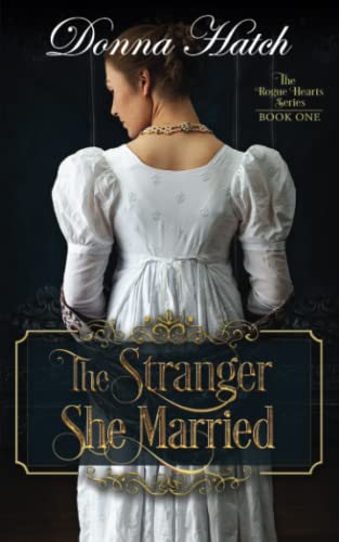 The Stranger She Married (Rogue Hearts)