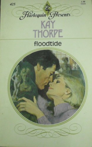 Floodtide (Harlequin Presents, #425)