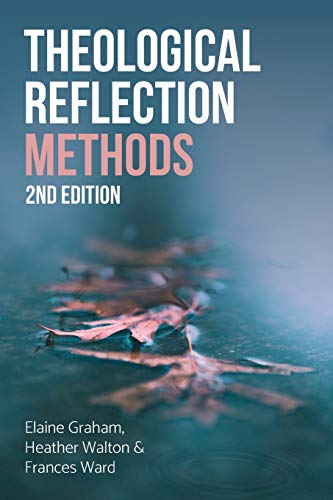 Theological Reflection: Methods, 2nd Edition