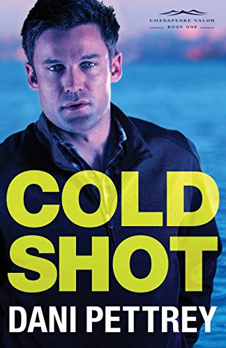 Cold Shot: An FBI Mystery Suspense Thriller Workplace Romance (Chesapeake Valor)
